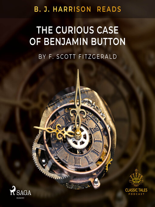 Title details for B. J. Harrison Reads the Curious Case of Benjamin Button by F. Scott Fitzgerald - Wait list